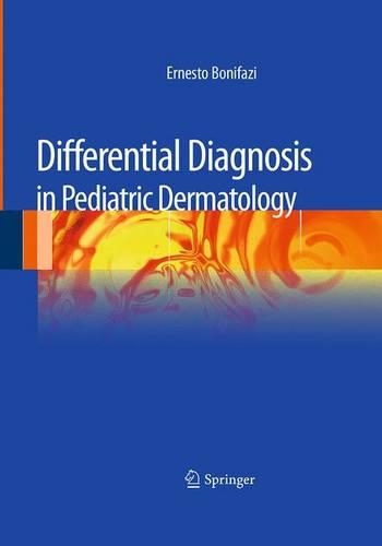 Бумажная книга «Differential Diagnosis in Pediatric Dermatology», автор Эрнесто Бонифаци - фото №1