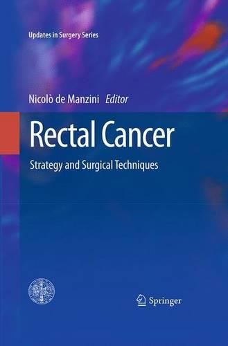 Бумажная книга «Rectal Cancer: Strategy and Surgical Techniques», автор Николо де Манзини - фото №1
