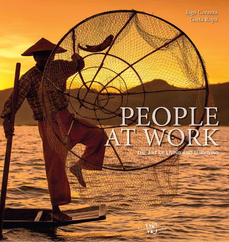 Паперова книга «People at Work: The Art of Living and Surviving», авторів Грета Ропа, Яго Корацца - фото №1