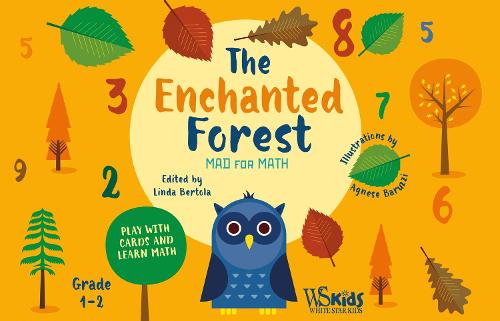 Паперова книга «The Enchanted Forest: Mad for Math», авторів Аньєс Баруцці, Лінда Бертола - фото №1