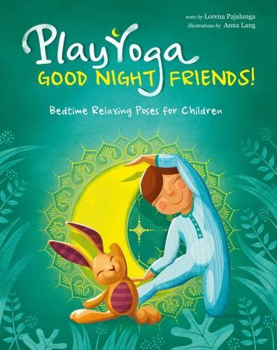 Бумажная книга «Good Night Yoga. Relaxing Bedtime Poses for Children», автор Лорена Паджалунга - фото №1