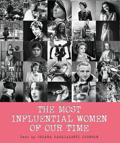 Паперова книга «The Most Influential Women of Our Time», автор Кьяра Паскуалетті Джонсон - фото №1