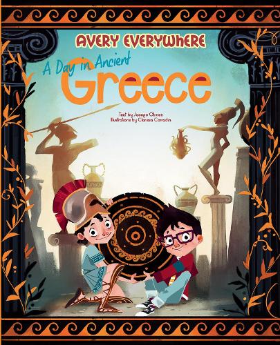 Бумажная книга «A Day in Ancient Greece: Avery Everywhere», автор Якопо Оливьери - фото №1