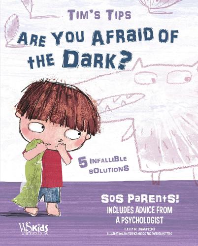[object Object] «Are You Afraid of the Dark?: Tim's Tips. SOS Parents», автор Кьяра Пиродди - фото №1