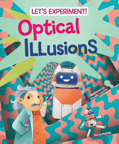 Паперова книга «Optical Illusions: Let's Experiment!», автор Маттео Крівелліні - фото №1
