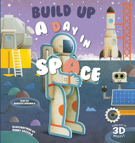 Бумажная книга «Build Up A Day in Space», автор Роберта Спаньоло - фото №1