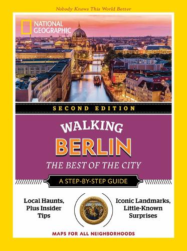 Паперова книга «National Geographic Walking Berlin, 2nd Edition», автор National Geographic - фото №1