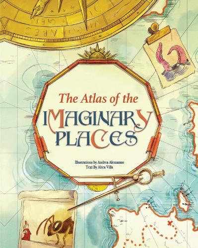 Бумажная книга «The Atlas of the Imaginary Places», автор Алтея Вилла - фото №1