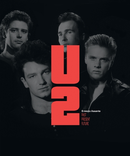Бумажная книга «U2: Past Present Future», автор Эрнесто Ассанте - фото №1