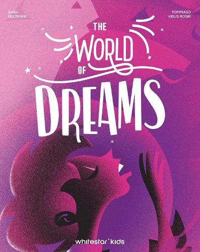 Бумажная книга «The World of Dreams», автор Сара Белтраме - фото №1
