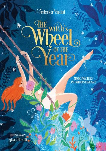 Бумажная книга «The Witch's Wheel of the Year», авторов Эрика Бруколи, Федерика Ванини - фото №1