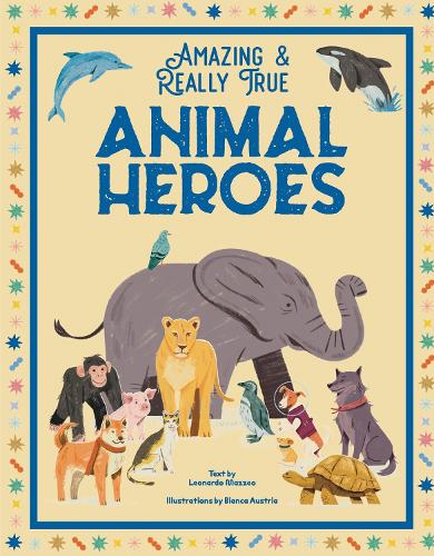 Паперова книга «Animal Heroes: Amazing & Really True» - фото №1