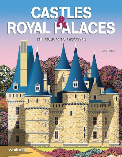 Бумажная книга «Castles & Royal Palaces: Itineraries to Discover», автор Паола Хазон - фото №1
