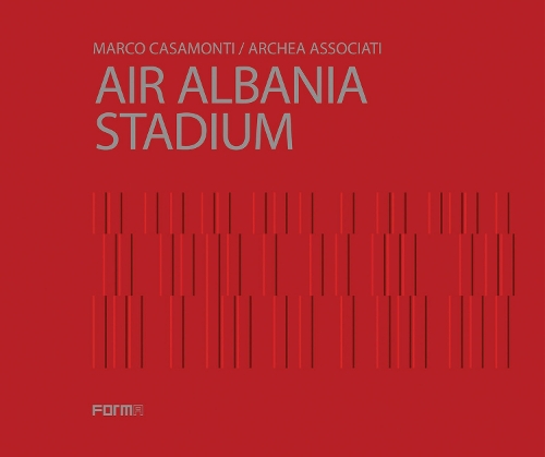 Бумажная книга «Air Albania Stadium», автор Archea Associati - фото №1