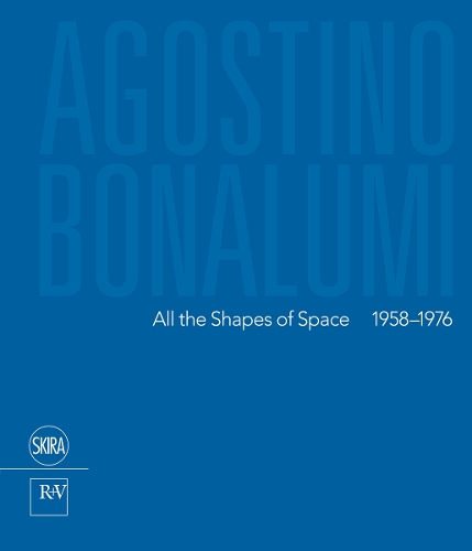 Бумажная книга «Agostino Bonalumi: All the Shapes of Space 1958-1976», автор Франческа Пола - фото №1