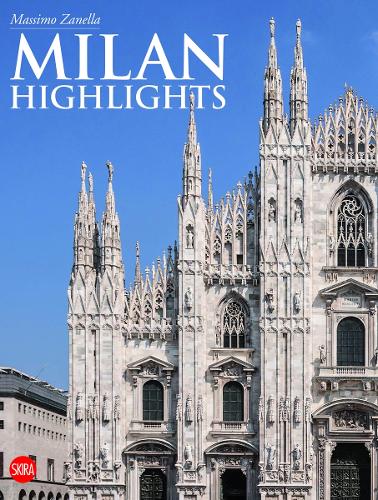 Паперова книга «Milan: Highlights», автор Массімо Занелла - фото №1