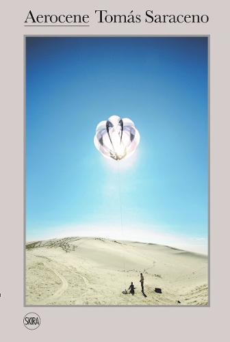 Бумажная книга «Tomás Saraceno: Aerocene», авторов Ева Хорн, Ханс Ульрих Обрист, Тим Ингольд, Тимоти Мортон - фото №1