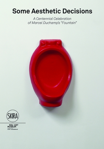 Бумажная книга «Some Aesthetic Decisions: A Centenary Celebration of Marcel Duchamp’s Fountain», автор Бонни Клируотер - фото №1