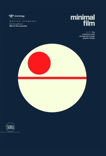 Бумажная книга «Minimal Film: The Universe of Cinema Reinterpreted Graphically», автор Маттео Чиваски - фото №1