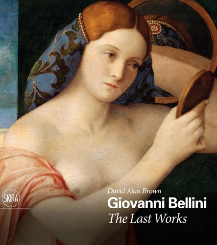 Бумажная книга «Giovanni Bellini: The Last Works», автор Дэвид Алан Браун - фото №1
