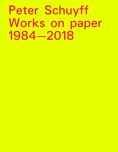 Бумажная книга «Peter Schuyff: Works on paper 1984—2018», авторов Эдоардо Бонаспетти, Ричард Хелл - фото №1