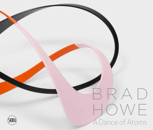 Паперова книга «Brad Howe: A Dance of Atoms», авторів Ентоні ХейденГуст, Чарльз А. Райлі II, Джейн Шеррон Де Гарт - фото №1