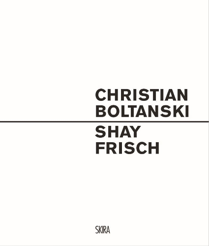 Бумажная книга «Christian Boltanski. Shay Frisch» - фото №1