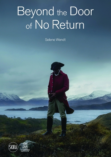 Паперова книга «Beyond the Door of No Return: Confronting Hidden Colonial Histories through Contemporary Art», автор Селена Вендт - фото №1