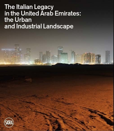 Бумажная книга «The Italian Legacy in the United Arab Emirates», автор Лучия Пиццинато - фото №1