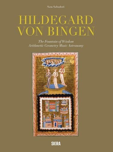Бумажная книга «Hildegard Von Bingen: The Fountain Of Wisdom Arithmetic, Geometry, Music, Astronomy», автор Сара Сальвадори - фото №1
