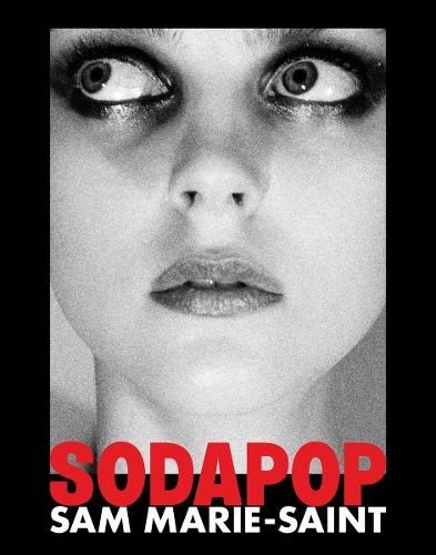 Бумажная книга «Sam Marie-Saint: Sodapop», автор Сэм Мари-Сен - фото №1