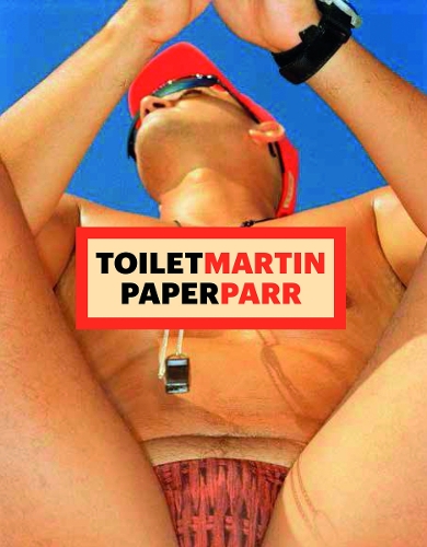Бумажная книга «ToiletMartin PaperParr», авторов Мартин Парр, Маурицио Каттелан, Пьерпаоло Феррари - фото №1
