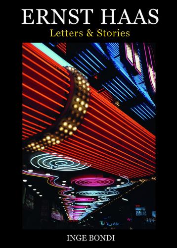 Бумажная книга «Ernst Haas. Letters & Stories», автор Инге Бонди - фото №1