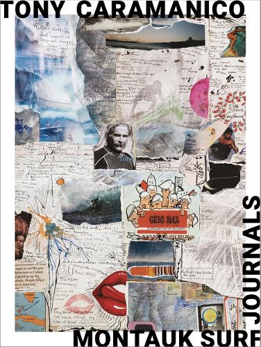 Бумажная книга «Tony Caramanico: Montauk Surf Journals» - фото №1
