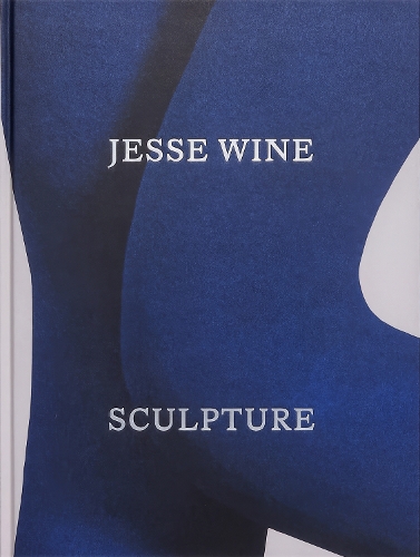 Паперова книга «Jesse Wine: Sculpture», автор Джессі Вайн - фото №1