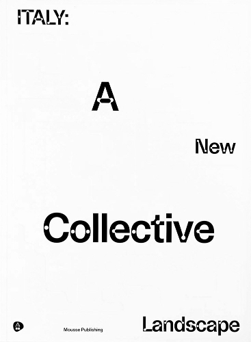 Бумажная книга «Italy: A New Collective Landscape», автор Анжела Ал. - фото №1