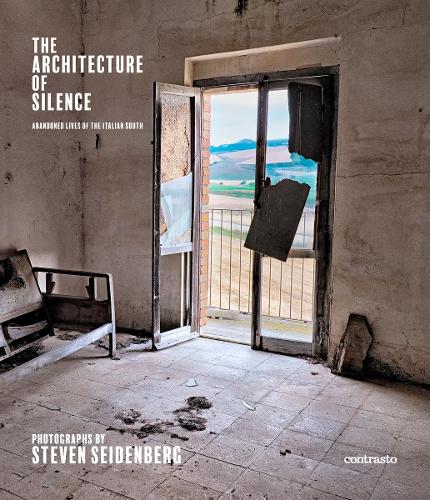 Бумажная книга «Architecture of Silence. Abandoned Lives of the Italian South», автор Стивен Зайденберг - фото №1
