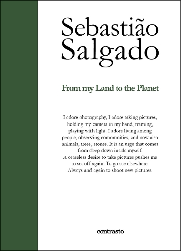 Бумажная книга «Sebastião Salgado: From My Land to the Planet», автор Себастьян Сальгадо - фото №1