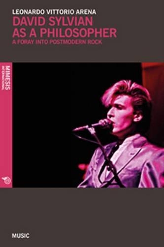 Бумажная книга «David Sylvian as a Philosopher», автор Леонардо Витторио Арена - фото №1