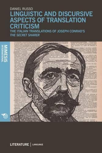 Бумажная книга «Linguistic and Discursive Aspects of Translation Criticism: The Italian Translations of Joseph Conrad’s The Secret Sharer», автор Дэниел Руссо - фото №1