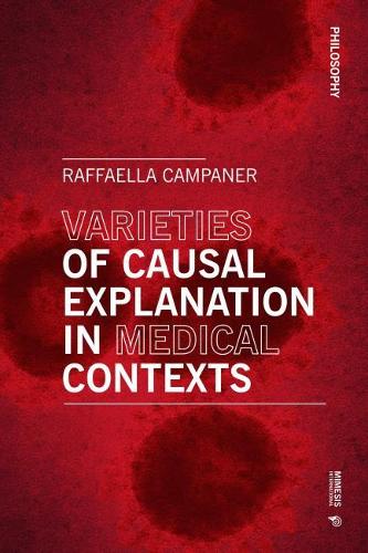 Бумажная книга «Varieties of Causal Explanation in Medical Contexts», автор Раффаэлла Кампанер - фото №1