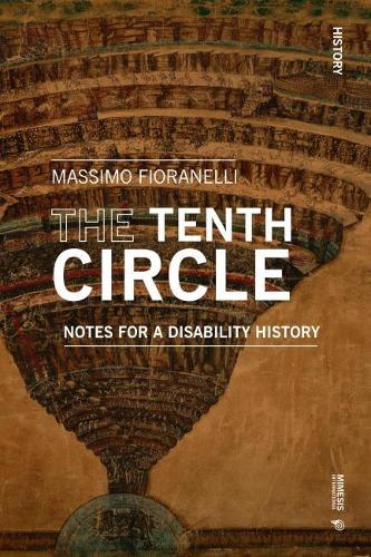 Бумажная книга «The Tenth Circle: Notes for a disability history», автор Массимо Фиоранелли - фото №1