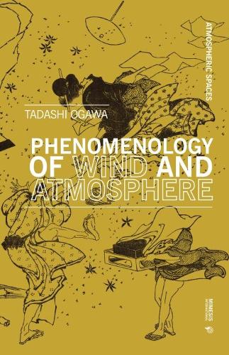 Бумажная книга «The Phenomenology of Wind and Atmospheres», автор Тадеши Огава - фото №1
