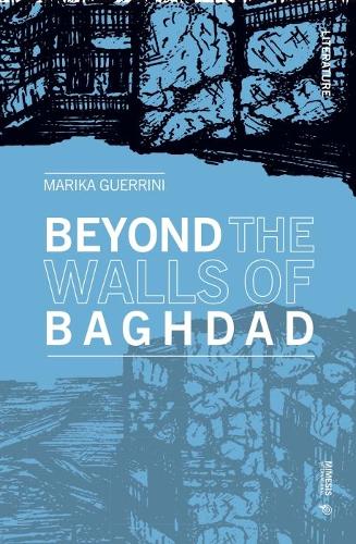 Бумажная книга «Beyond the Walls of Baghdad», автор Марика Геррини - фото №1