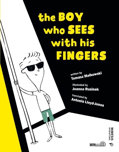 Бумажная книга «The Boy who Sees with his Fingers», авторов Джоанна Русинек, Томаш Малковский - фото №1