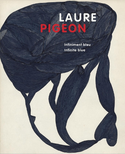 Бумажная книга «Laure Pigeon: Infiniment bleu, Infinite blue», автор Аник Занзи - фото №1
