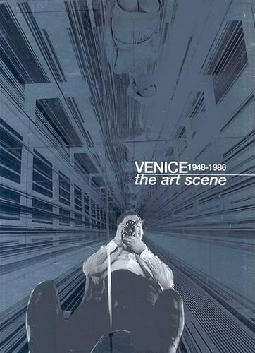 Бумажная книга «Venice 1948-1986: The Art Scene», автор Лука Массимо Барберо - фото №1