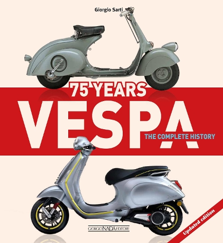 Бумажная книга «Vespa 75 Years: The complete history : Updated edition», автор Джорджио Сарти - фото №1