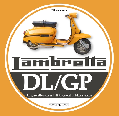 [object Object] «Lambretta DL/GP: History, models and documents», автор Вітторіо Тессера - фото №1