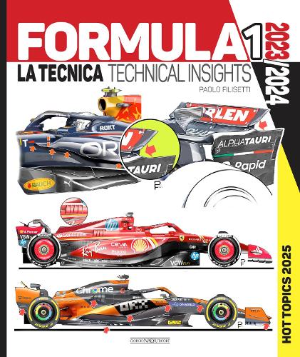 Бумажная книга «Formula 1 2023/2024 Technical Insights: Hot Topics 2025», автор Паоло Филисетти - фото №1